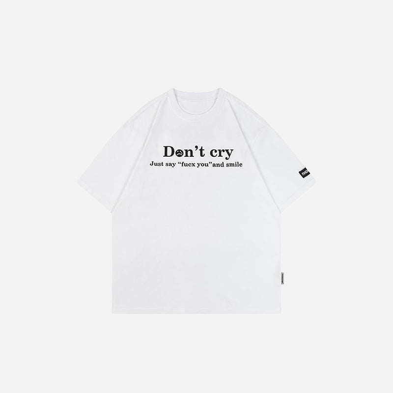Front view of the white "Don't Cry" Letter Printed T-shirt in a gray background