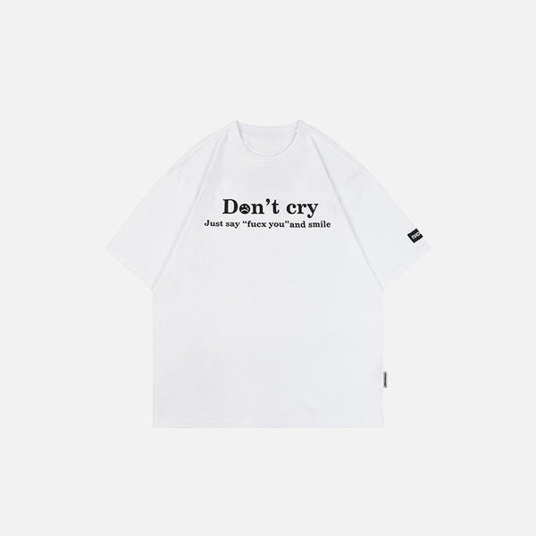 Front view of the white "Don't Cry" Letter Printed T-shirt in a gray background