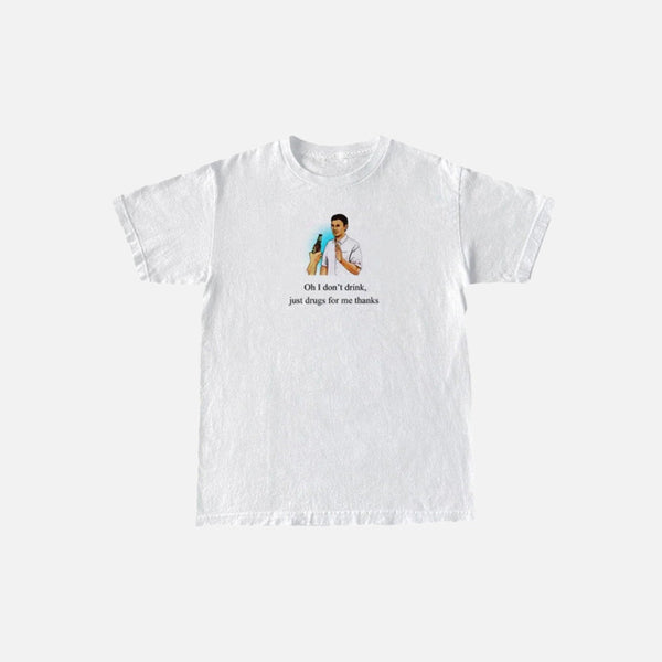 Thanks Me for Drugs Just T-Shirt alternatif görünüm